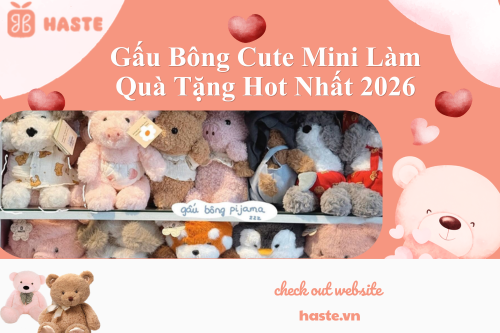 Gấu Bông Cute Mini Làm Quà Tặng Hot Nhất 2026