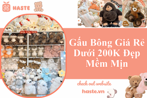 Gấu Bông Giá Rẻ Dưới 200K Đẹp Mềm Mịn