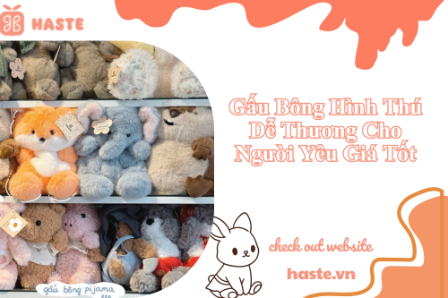 Gấu Bông Hình Thú Dễ Thương Cho Người Yêu Giá Tốt