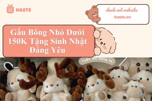 Gấu Bông Nhỏ Dưới 150K Tặng Sinh Nhật Đáng Yêu