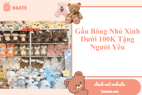 Gấu Bông Nhỏ Xinh Dưới 100K Tặng Người Yêu