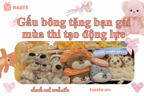 Gấu bông tặng bạn gái mùa thi tạo động lực