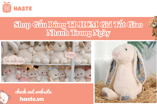 Shop Gấu Bông TP.HCM Giá Tốt Giao Nhanh Trong Ngày