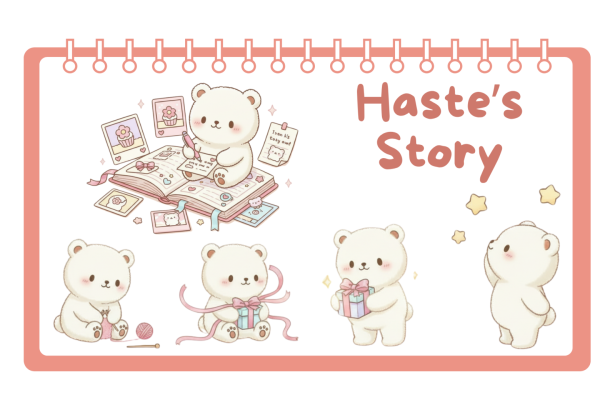 Câu Chuyện Của Haste Store