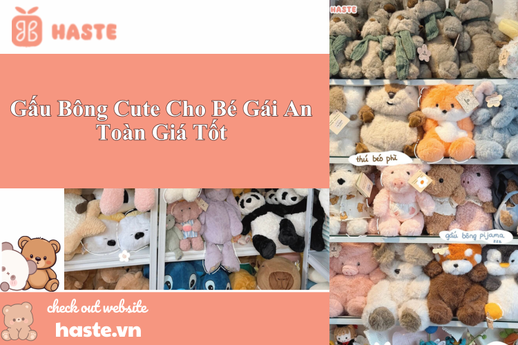 Gấu Bông Cute Cho Bé Gái An Toàn Giá Tốt – Món Quà Đáng Yêu Đồng Hành Cùng Tuổi Thơ