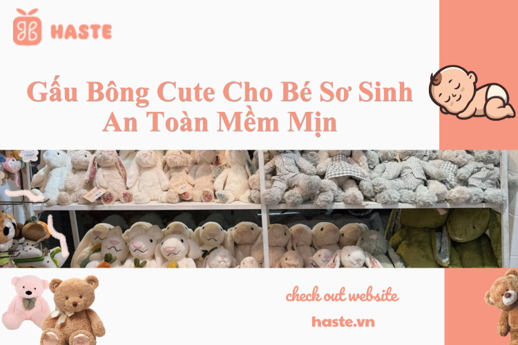 Gấu Bông Cute Cho Bé Sơ Sinh An Toàn Mềm Mịn – Người Bạn Đồng Hành Hoàn Hảo Từ Những Ngày Đầu Đời