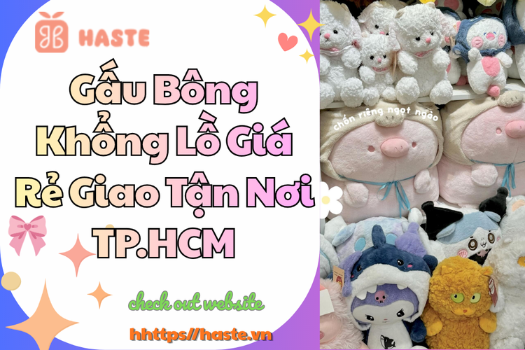 Gấu Bông Khổng Lồ Giá Rẻ Giao Tận Nơi TP.HCM – Lựa Chọn Hoàn Hảo Cho Mọi Dịp Đặc Biệt
